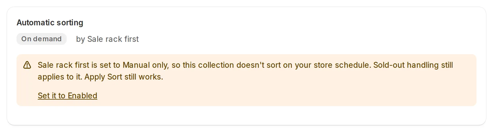 The Automatic sorting section on a collection page: an On demand badge, the strategy Sale rack first, the line saying it doesn't sort on your store schedule, and a Set it to Enabled link